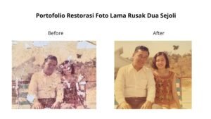 Portofolio Restorasi Foto Lama Rusak Dua Sejoli
